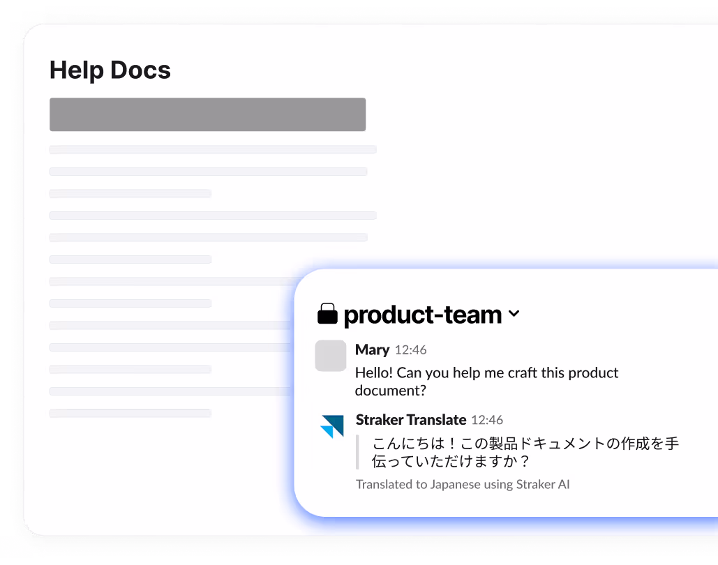 Help Docs and Slack preview showing Straker translating product content so teams can localize releases and updates instantly.